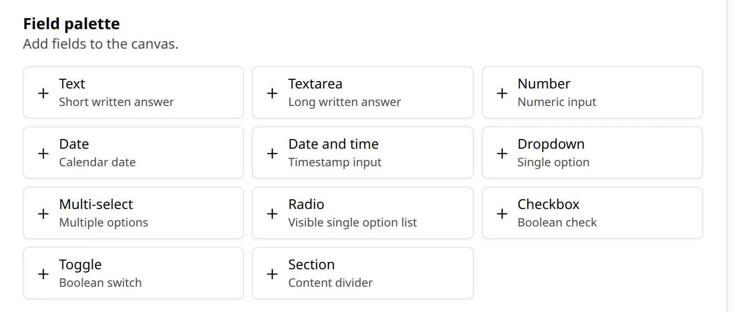 The field palette: text, number, date, dropdown, radio, checkbox, toggle and section