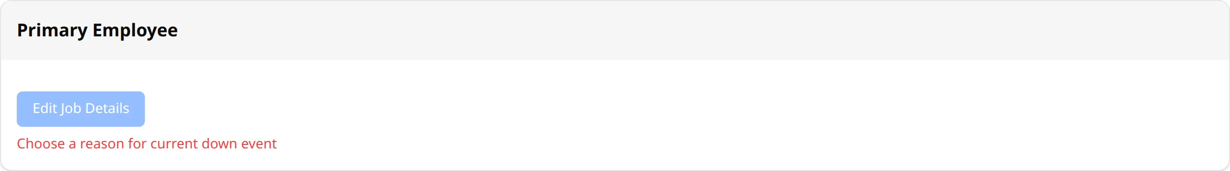 Edit Job Details is locked until the missing reason is assigned.